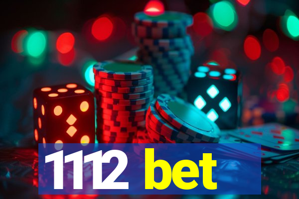 1112 bet